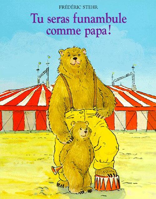 Emprunter Tu seras funambule comme papa ! livre