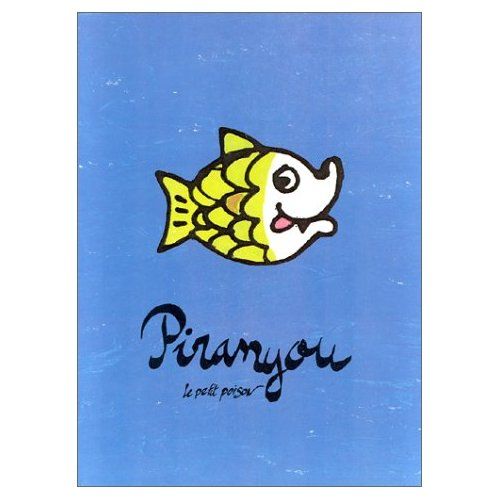 Emprunter Piranyou le petit poison livre