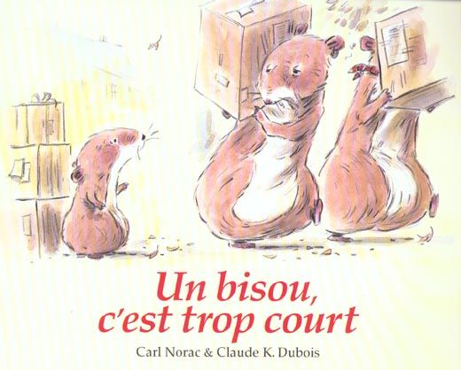 Emprunter Un bisou, c'est trop court livre