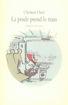 Emprunter La poule prend le train livre