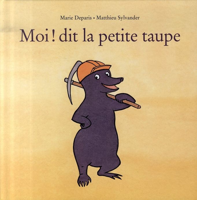 Emprunter Moi ! dit la petite taupe livre