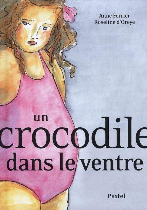 Emprunter Un crocodile dans le ventre livre