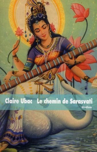 Emprunter Le chemin de Sarasvati livre