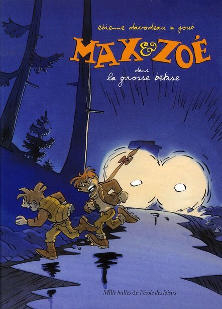 Emprunter Max et Zoé : La grosse bêtise livre