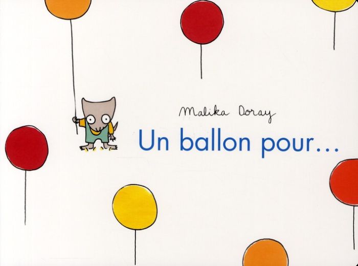 Emprunter Un ballon pour... livre