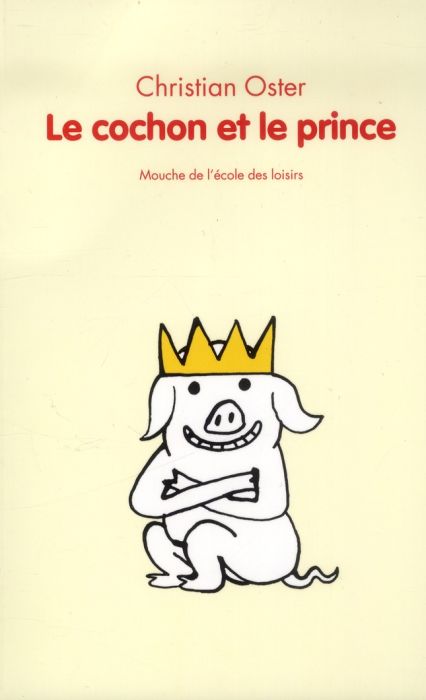 Emprunter Le cochon et le prince livre