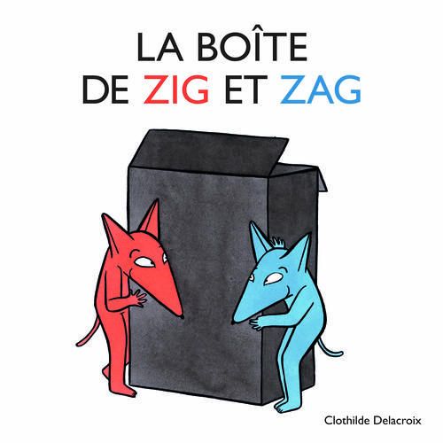 Emprunter La boîte de Zig et Zag livre