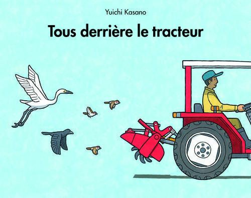 Emprunter Tous derrière le tracteur livre