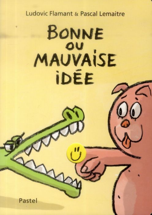 Emprunter Bonne ou mauvaise idée livre