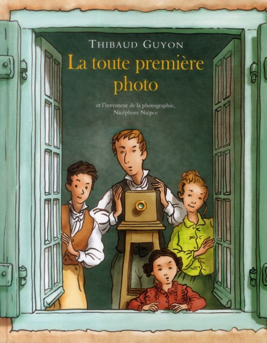 Emprunter La toute première photo et l'inventeur de la photographie, Nicéphore Niépce livre