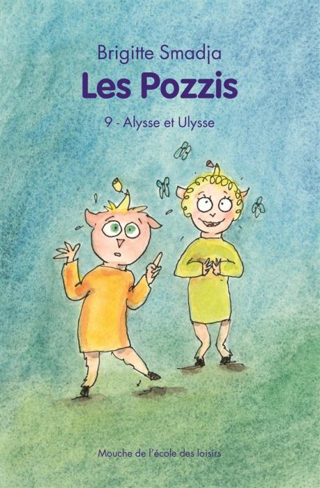 Emprunter Les Pozzis Tome 9 : Alysse et Ulysse livre