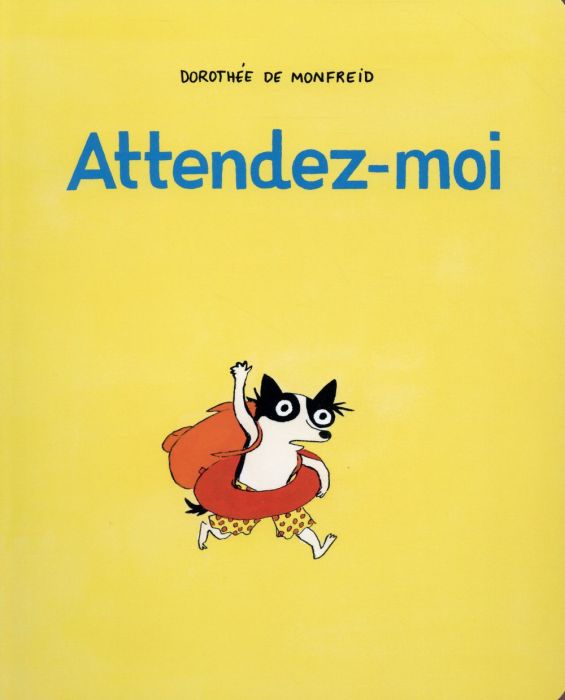 Emprunter Les toutous : Attendez-moi livre