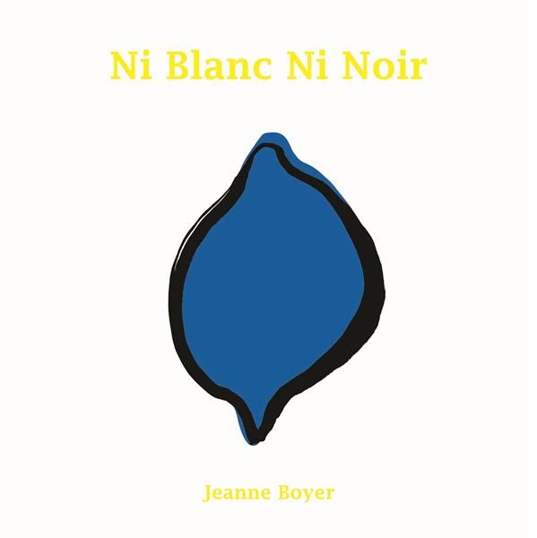 Emprunter Ni blanc ni noir livre