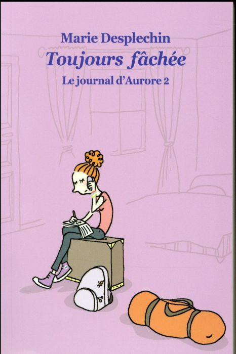 Emprunter Le journal d'Aurore Tome 2 : Toujours fâchée livre