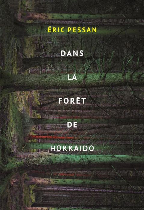 Emprunter Dans la forêt de Hokkaido livre