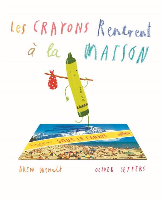 Emprunter Les crayons rentrent à la maison livre