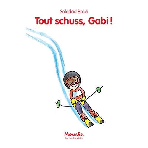 Emprunter Tout schuss, Gabi ! livre