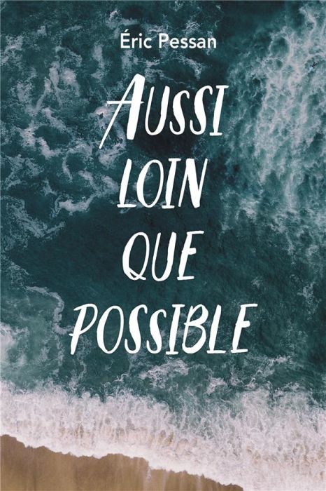 Emprunter Aussi loin que possible livre