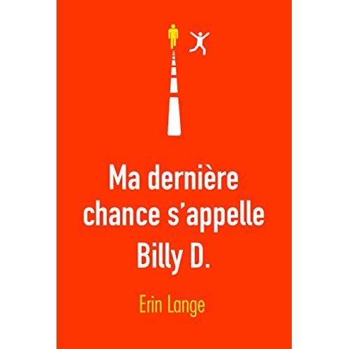 Emprunter Ma dernière chance s'appelle Billy D. livre