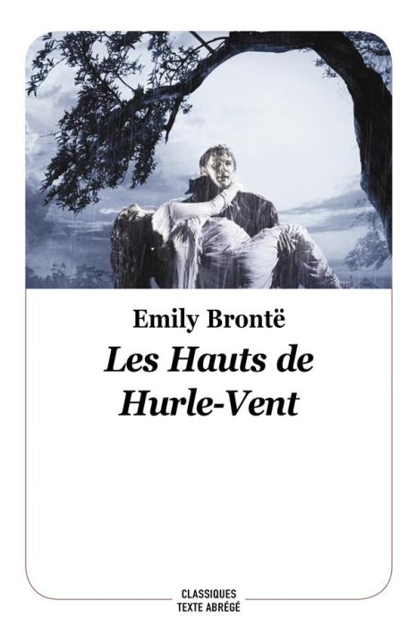 Emprunter Les Hauts de Hurle-Vent. Texte abrégé livre