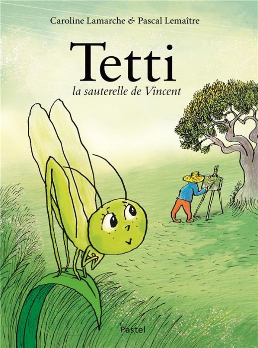 Emprunter Tetti, la sauterelle de Vincent livre