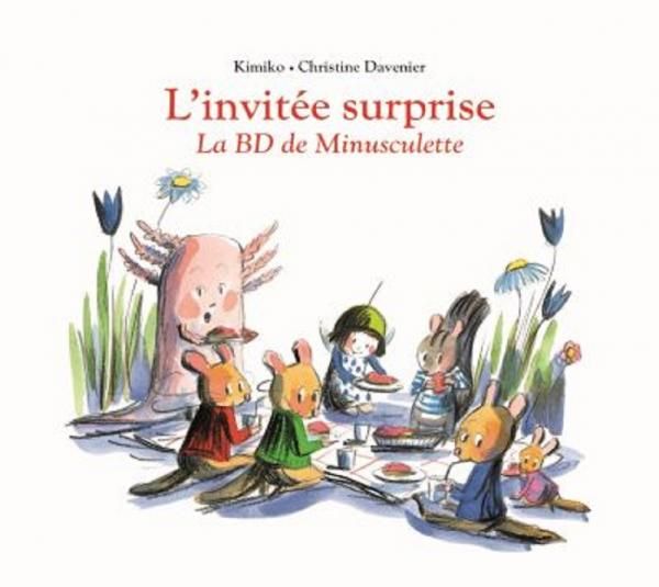 Emprunter L'invitée surprise. La BD de Minusculette livre