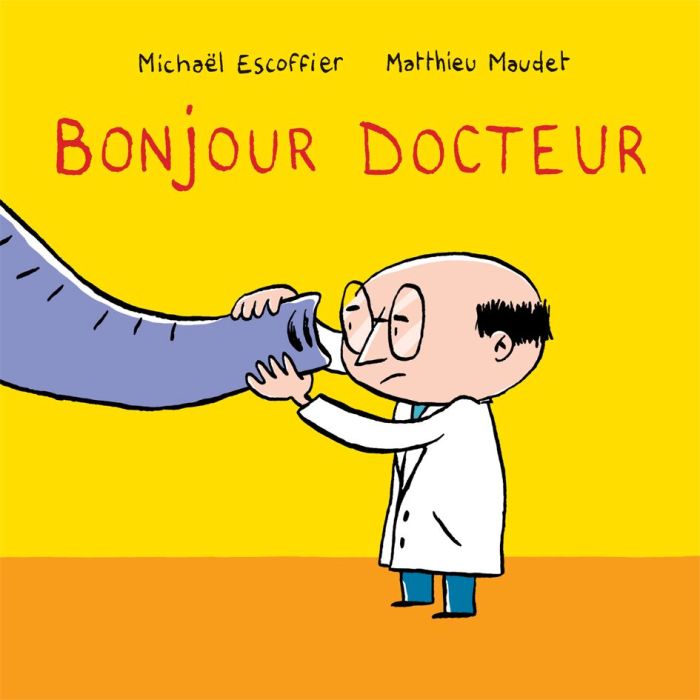 Emprunter Bonjour docteur livre