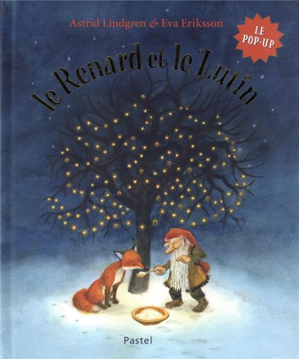 Emprunter Le Renard et le Lutin. Le pop-up livre