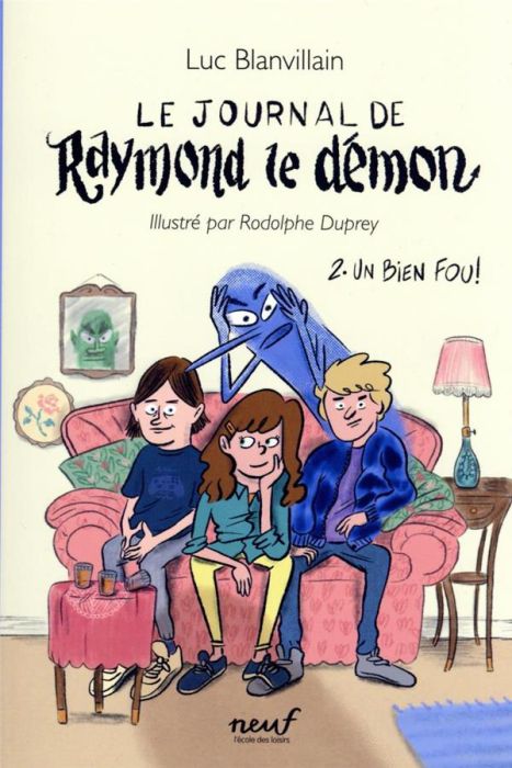 Emprunter Le Journal de Raymond le démon Tome 2 : Un bien fou ! livre