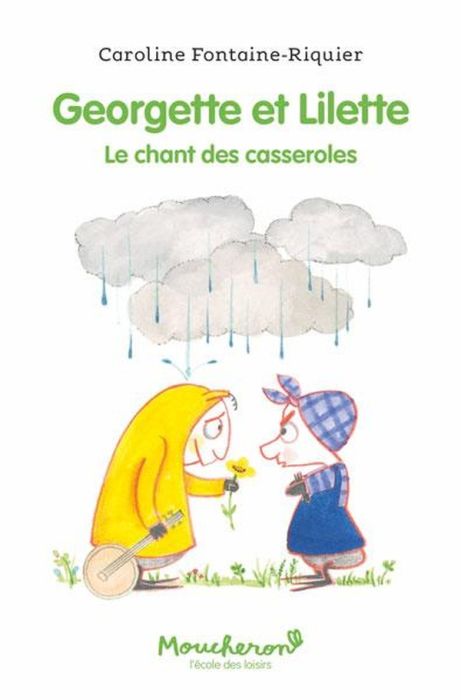 Emprunter Georgette et Lilette : Le chant des casseroles livre