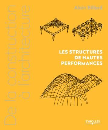 Emprunter De la construction à l'architecture. Les structures de hautes performances livre