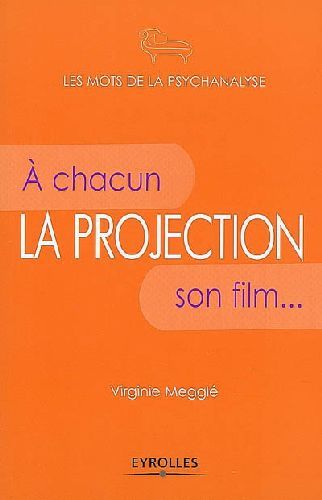 Emprunter La projection. A chacun son film... livre