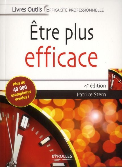 Emprunter Etre plus efficace. 4e édition livre