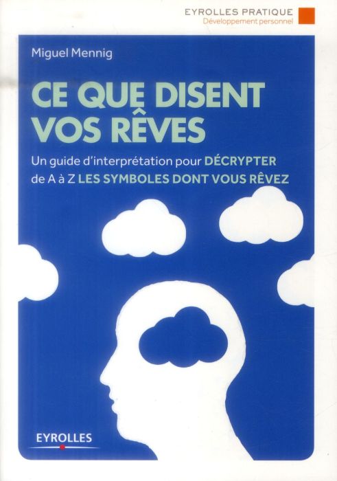 Emprunter Ce que disent vos rêves. 8e édition livre