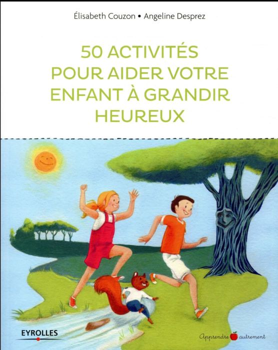 Emprunter 50 activités pour aider votre enfant à grandir heureux livre