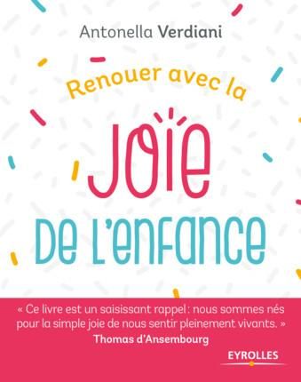 Emprunter Renouer avec les joies de l'enfance livre