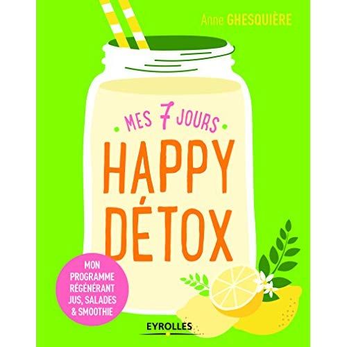 Emprunter Mes 7 jours happy détox livre