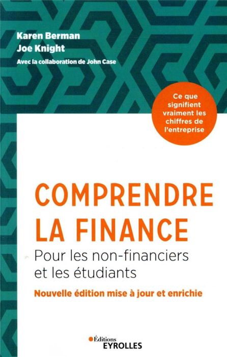 Emprunter Comprendre la finance. Pour les non-financiers et les étudiants. Ce que sigifient vraiment les chiff livre