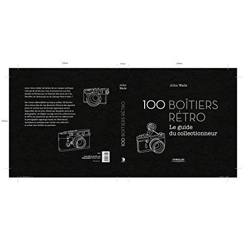 Emprunter 100 boîtiers rétro. Le guide du collectionneur livre