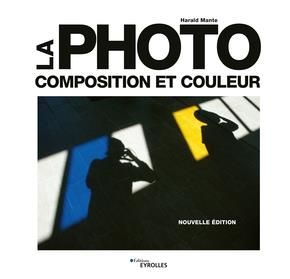 Emprunter La photo. Composition et couleur livre