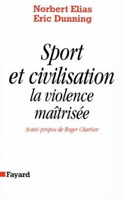 Emprunter SPORT ET CIVILISATION. La violence maîtrisée livre