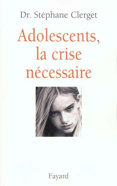 Emprunter Adolescents, la crise nécessaire livre