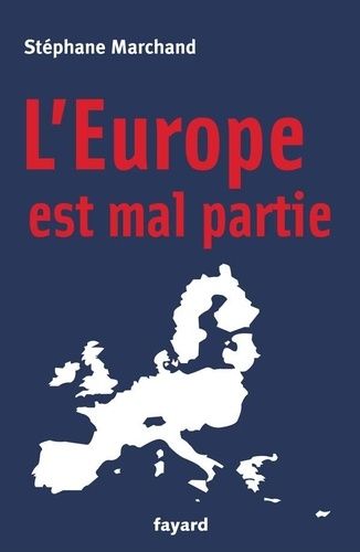 Emprunter l'Europe est mal partie livre