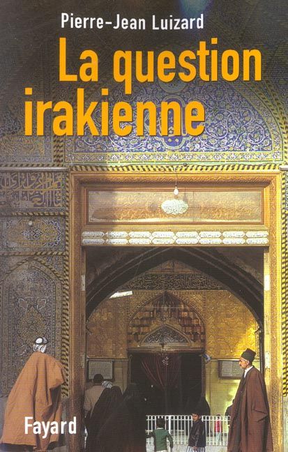 Emprunter La question irakienne. Edition revue et augmentée livre