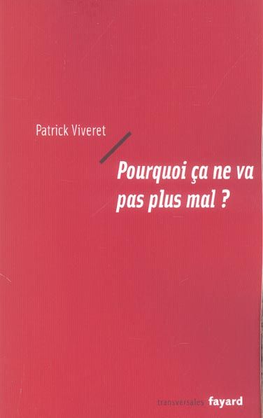 Emprunter Pourquoi ça ne va pas plus mal ? livre