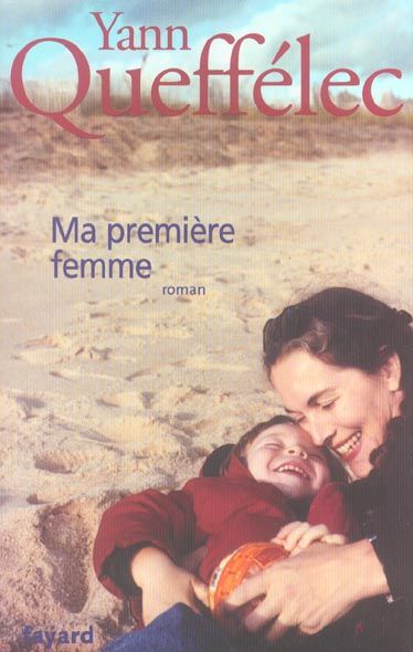 Emprunter Ma première femme livre