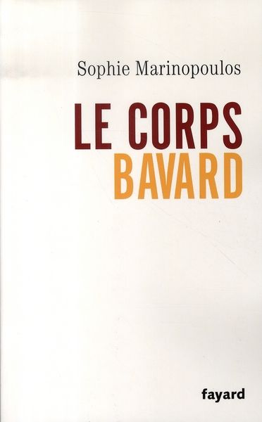 Emprunter Le corps bavard livre