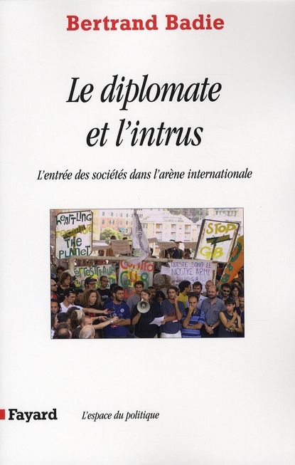 Emprunter Le diplomate et l'intrus. L'entrée des sociétés dans l'arène internationale livre