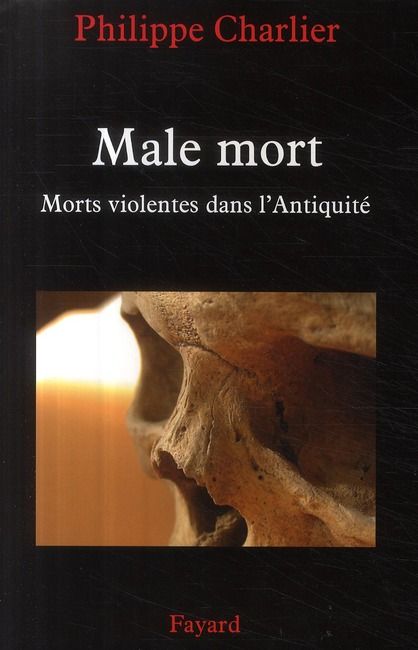 Emprunter Male mort. Morts violentes dans l'Antiquité livre