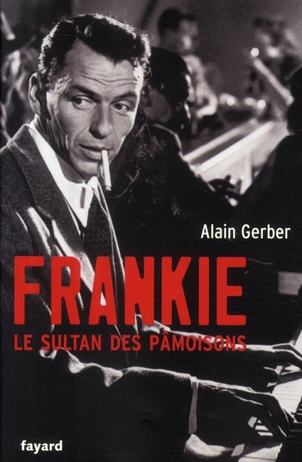 Emprunter Frankie, le sultan des pâmoisons livre